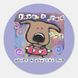 Sticker Rond Adoptez un chien refuge, aimez un chien