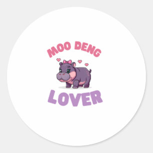 Sticker Rond Adorable MOO DENG LOVER Beauté Hobbyiste Hippo Rev