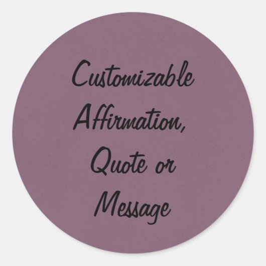 Sticker Rond Affirmations De Devis Ou De Message Personnalisabl (Devant)