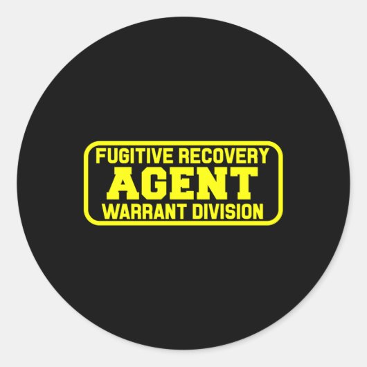Sticker Rond Agent De Récupération Fugitif Pour Chasseurs De Bo (Devant)