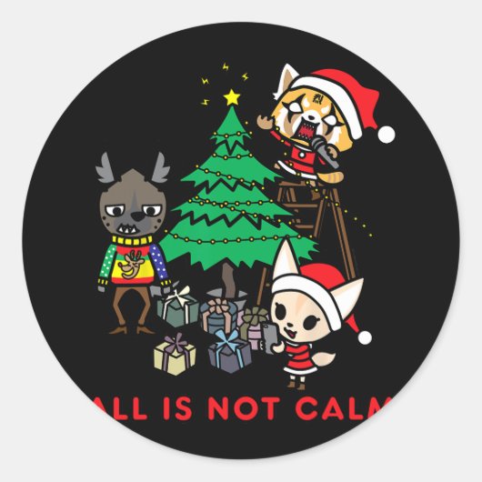 Sticker Rond aggretsuko tout n'est pas calme noël t- (Devant)
