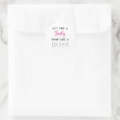 Sticker Rond agir comme une dame penser comme un patron (Sac)