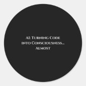 Sticker Rond Ai Code Consciousness Funny Tech Geek Nerdy Gift (Devant)
