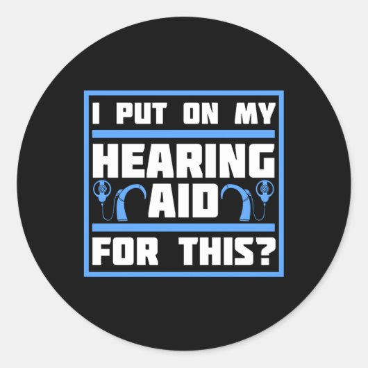 Sticker Rond Aides auditives pour la sensibilisation des sourds (Devant)
