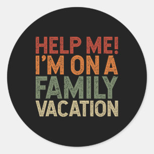 Sticker Rond Aidez-moi Je suis en vacances en famille 1