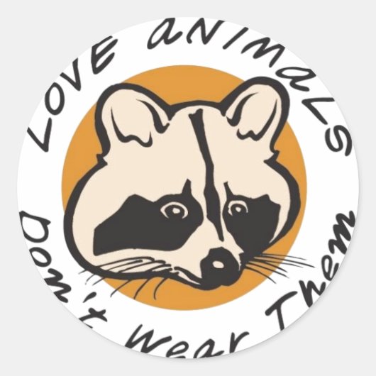 Sticker Rond Aimer les animaux ne les portent pas (Devant)