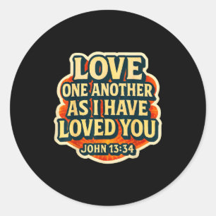 Sticker Rond Aimez les uns les autres comme je vous ai aimés Bi