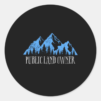 Sticker Rond Aimez Nos Terres Publiques Propriétaire De Terres