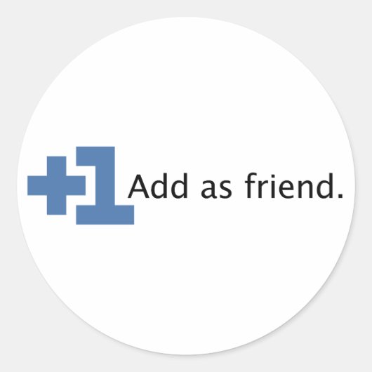 Sticker Rond Ajouter comme ami - Plus un (Devant)