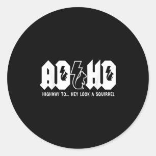 Sticker Rond Ajouter L'Autoroute À... Regarde, Un Écureuil. Adh