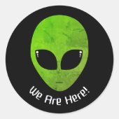 Sticker Rond Alien Green Head Nous Sommes Ici (Devant)