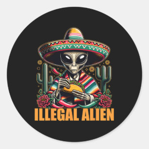 Sticker Rond Alien illégal Funny Cinco De Mayo Western Ufo Funn