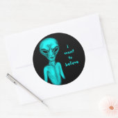 Sticker Rond Alien, je veux croire (Enveloppe)