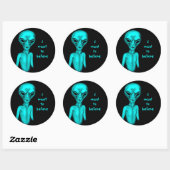Sticker Rond Alien, je veux croire (Feuille)