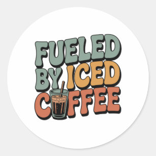 Sticker Rond Alimenté par du café glacé