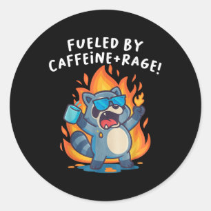 Sticker Rond Alimenté par la caféine et la rage Raton laveur dr
