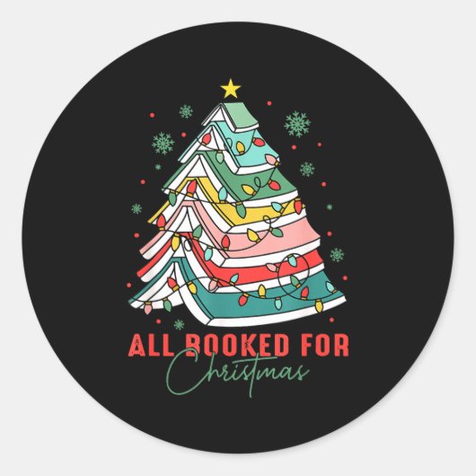 Sticker Rond All Booked For Christmas Teacher Librarian Book Lo (Devant)