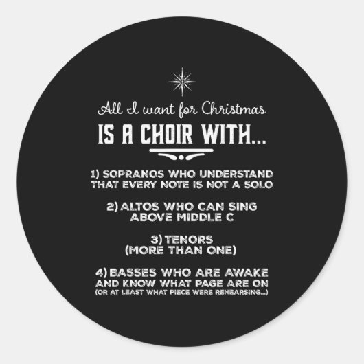 Sticker Rond All I Want For Christmas Is A Choir With Sopranos (Devant)