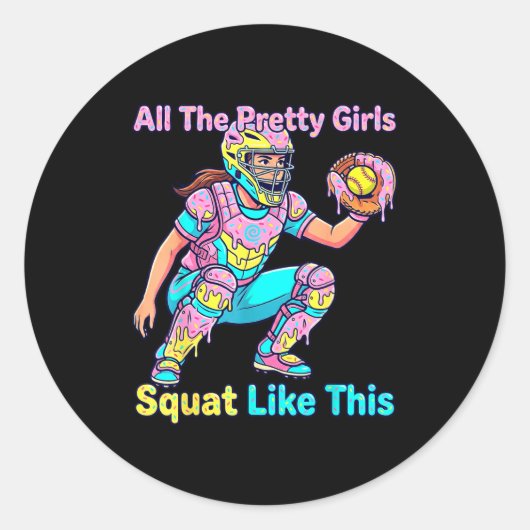 Sticker Rond All The Pretty Girls Squat Like This Ice Cream Sof (Devant)