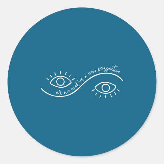 Sticker Rond All We Need Is A New Perspective Optometry Future  (Devant)
