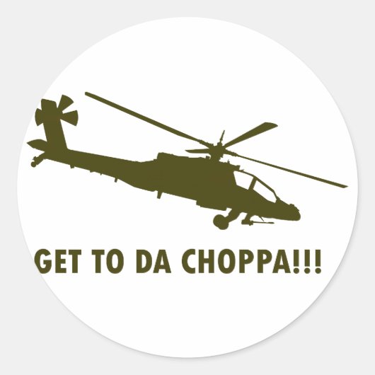 Sticker Rond Allez À Da Choppa ! ! ! (Devant)