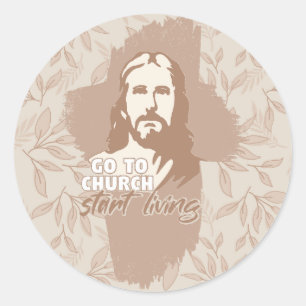 Sticker Rond Allez À L'Église... ! Jésus-Christ. Christian Prea