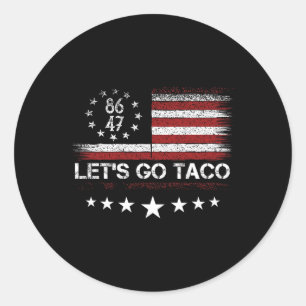 Sticker Rond Allez Taco 8647 Us Drapeau 86 47 Hommes Femmes 1