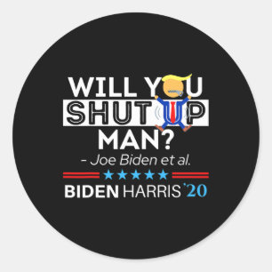 Sticker Rond Allez-Vous Fermer L'Homme Joe Biden Drôle Anti Tru