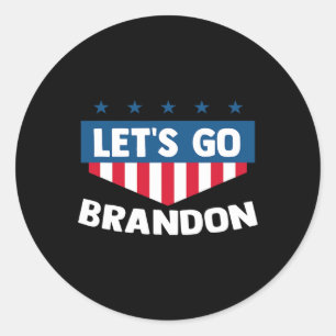 Sticker Rond Allons Brandon Tee Funny Sarcastique tendance Let