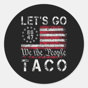 Sticker Rond Allons-y Taco Drôle Laissons aller Taco Shirt 86 4