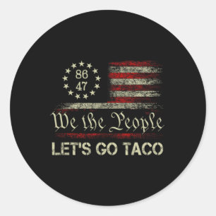 Sticker Rond Allons-y Taco Parodie Drôle Mème 4 