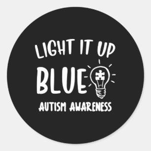 Sticker Rond Allumez-Le En Bleu Autisme Je Porte Du Bleu Pour L