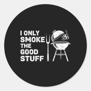 Sticker Rond Amateur Barbecue Fumeur Uniquement La Bonne Marcha