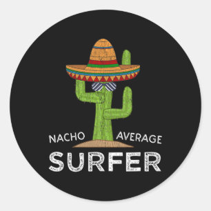 Sticker Rond Amateur de surf drôle Humour drôle de surfeurs Sur