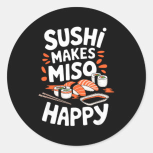 Sticker Rond Amateur de Sushi Sushi Rend Miso Heureux, Nourritu