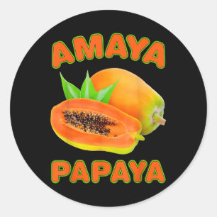 Sticker Rond Amaya Papaya Drôle Pour Hommes Femmes