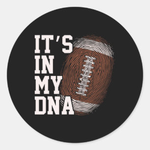 Sticker Rond American Football It's In My Dna Hommes Femmes Enf