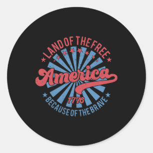 Sticker Rond Amérique Terre De La Liberté À Cause Du Courageux