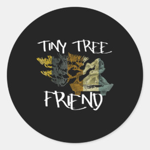 Sticker Rond Ami d'arbre minuscule Ami humoristique Bonsai Love