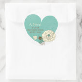 Sticker Rond ami est ce dont le coeur a besoin (Sac)