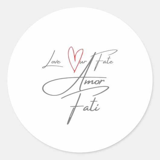 Sticker Rond Amor Fati - Aimez notre destin (Devant)