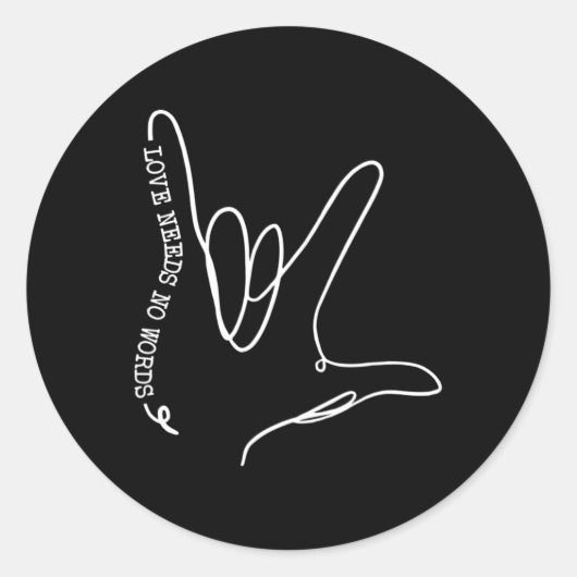 Sticker Rond Amour Besoin d'aucun mot Sensibilisation sur l'aut (Devant)