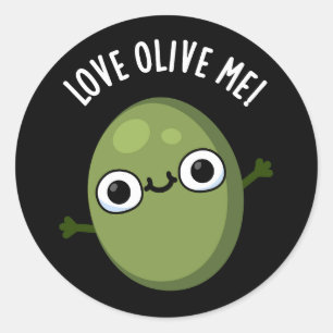 Sticker Rond Amour Olive Me Amusant Nourriture Pun Dark BG
