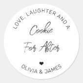 Sticker Rond Amour Rire & Un Cookie Pour Mariage Après Cursive (Devant)