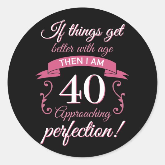Sticker Rond Amusant 40ème anniversaire 'Perfection' (Devant)