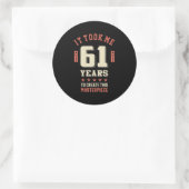 Sticker Rond Amusant 61 ans - 61e anniversaire Cadeau (Sac)