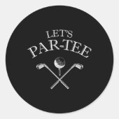 Sticker Rond Amusant Golf Let's Par-tee Let's Par Tee (Devant)