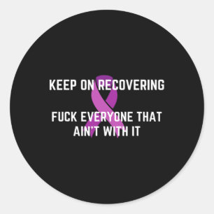 Sticker Rond Amusant Inspirational Drug Recovery Mois Overdose 