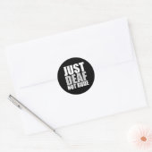 Sticker Rond Amusant Juste Sourd Pas Rude ASL Sourde sensibilis (Enveloppe)