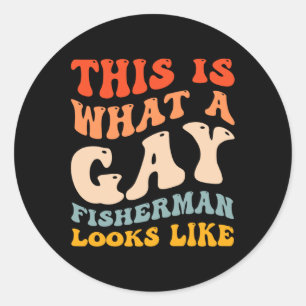 Sticker Rond Amusant Pêche Gay pride Ce Qu'Un Pêcheur Gay A L'A